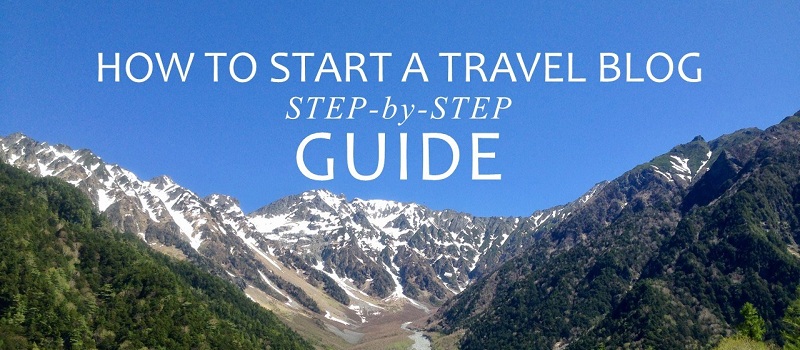 Starting a Travel Blog – All that You Wanted to Know
