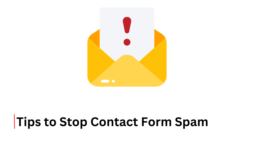 6 Proven Tips To Stop Contact Form Spam In WordPress