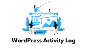 WordPress Activity Log