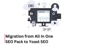 Migration-from-All-In-One-SEO-Pack-to-Yoast-SEO-1