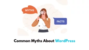 Common-Myths-About-WordPress