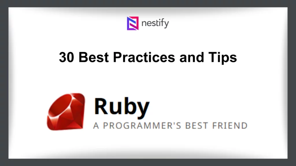 30 Best Practices and Tips for Ruby Users in 2024