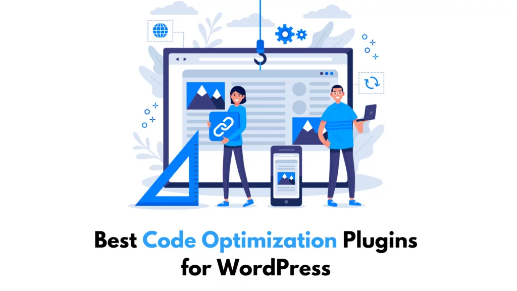 Best Code Optimization Plugins for WordPress