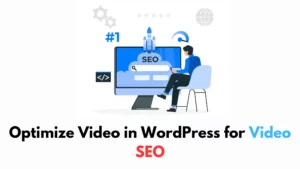 Optimize-Video-in-WordPress-for-Video-SEO